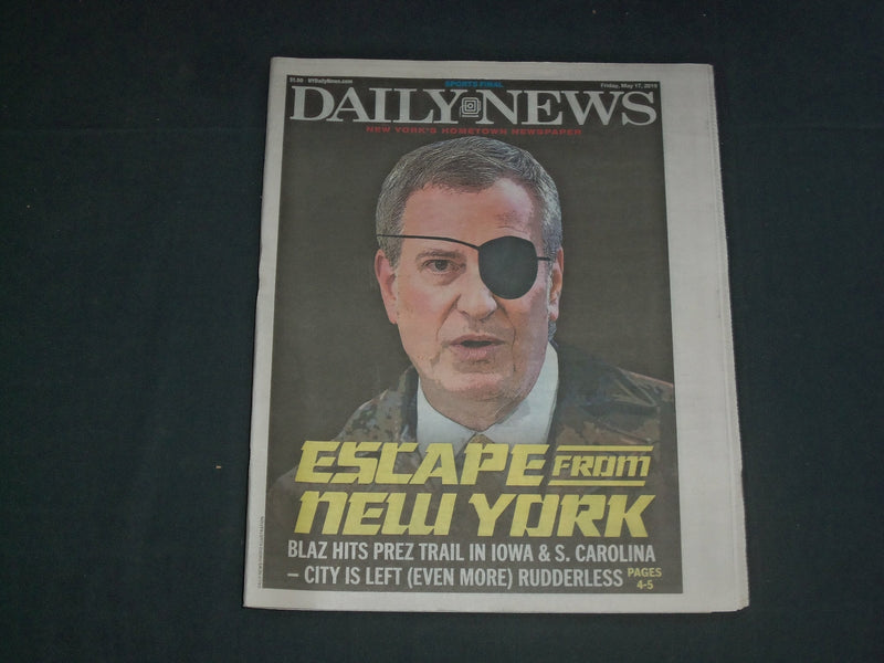 2019 MAY 17 NEW YORK DAILY NEWS - NY MAYOR DEBLASIO HITS PREZ TRAIL IN IA & SC