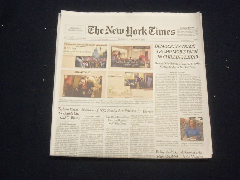 2021 FEB 11 NEW YORK TIMES - DEMOCRATS TRACE TRUMP MOB'S PATH IN CHILLING DETAIL