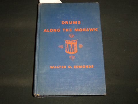 1937 DRUMS ALONG THE MOHAWK BOOK BY WALTER EDMONDS - KD 4671L