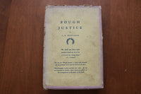 1926 ROUGH JUSTICE HARDCOVER BOOK IN SLIPCASE BY C.E. MONTAGUE- KD 9615