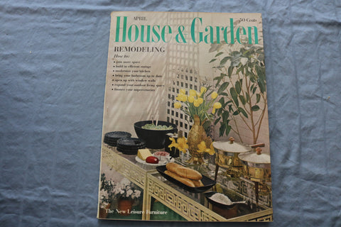 1960 APRIL HOUSE & GARDEN MAGAZINE -REMODELING-THE NEW LEISURE FURNITURE- E 9322