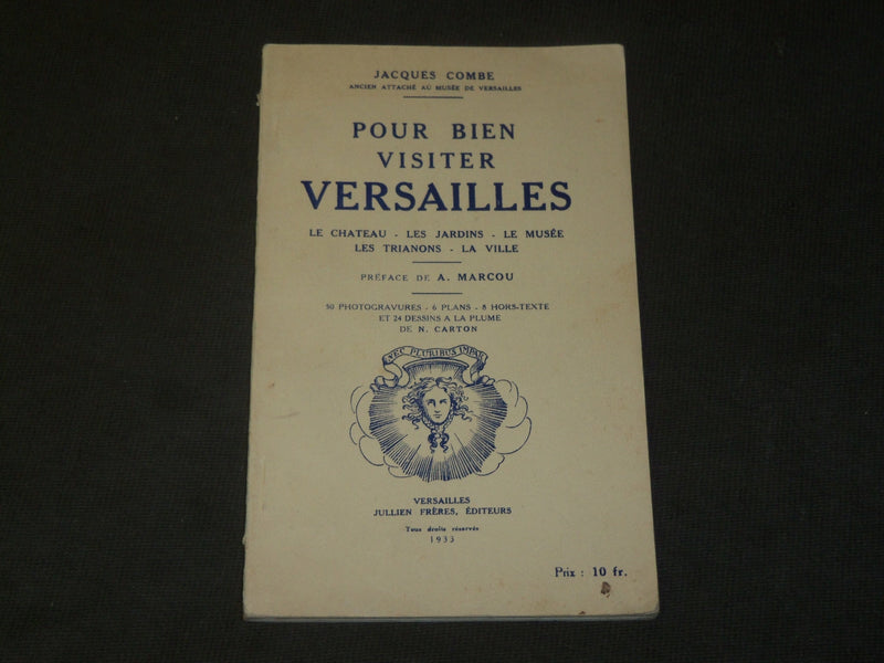 1933 POUR BIEN VISITER VERSAILLES LE CHATEAU LES JARDINS FRENCH BOOK - J 3543