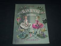1957 BLANCHENEIGE ET ROUGEROSE BOOK BY GRIMM - FRENCH - NICE ILLUS. - R 275K