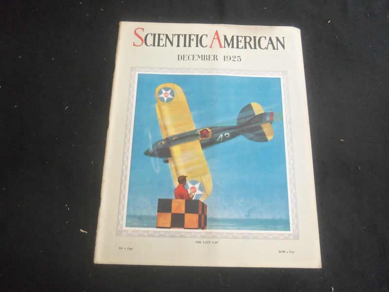 1925 DECEMBER SCIENTIFIC AMERICAN MAGAZINE - THE LAST LAP - B 5535U