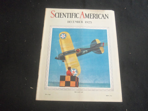 1925 DECEMBER SCIENTIFIC AMERICAN MAGAZINE - THE LAST LAP - B 5535U