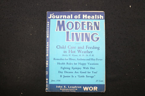 1936 JUNE MODERN LIVING MAGAZINE - CHILD CARE AND FEEDING COVER - B 3428O