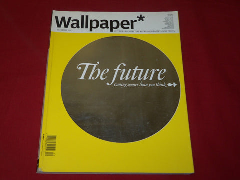2003 DECEMBER WALLPAPER MAGAZINE NO. 64 - DESIGN - THE FUTURE - RC 781