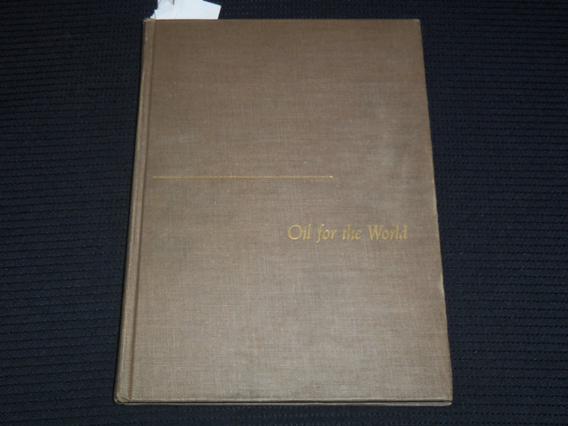 1955 OIL FOR THE WORLD BOOK BY STEWART SCHACKNE & DRAKE - REVISED - KD 9511