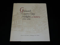 1988 GREENWICH COUNTRY DAY A HISTORY BOOK BY SUSAN D. ELIA - KD 6024