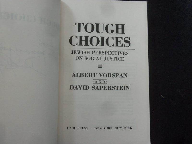 1992 TOUGH CHOICES SOFTCOVER BOOK SIGNED BY DAVID SAPERSTEIN - KD 9301