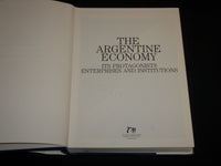 1997 THE ARGENTINE ECONOMY ITS PROTAGONISTS HARDCOVER BOOK - R 702M