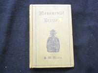1898 MONUMENTAL BRASSES HARDCOVER BOOK BY REV. HERBERT W. MACKLIN - KD 9261