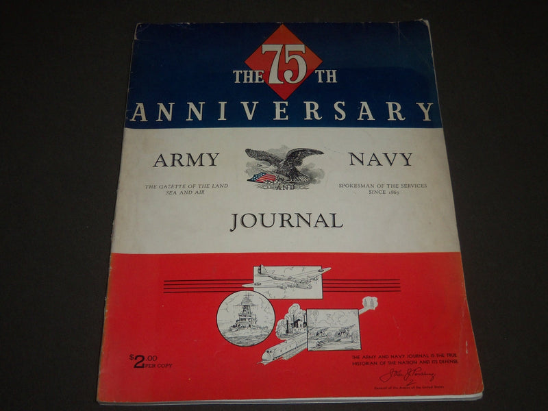 1938 ARMY-NAVY JOURNAL 75TH ANNIVERSARY MAGAZINE - GREAT PHOTOS - J 2443