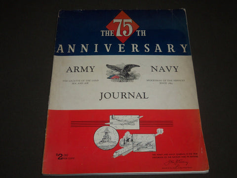 1938 ARMY-NAVY JOURNAL 75TH ANNIVERSARY MAGAZINE - GREAT PHOTOS - J 2443