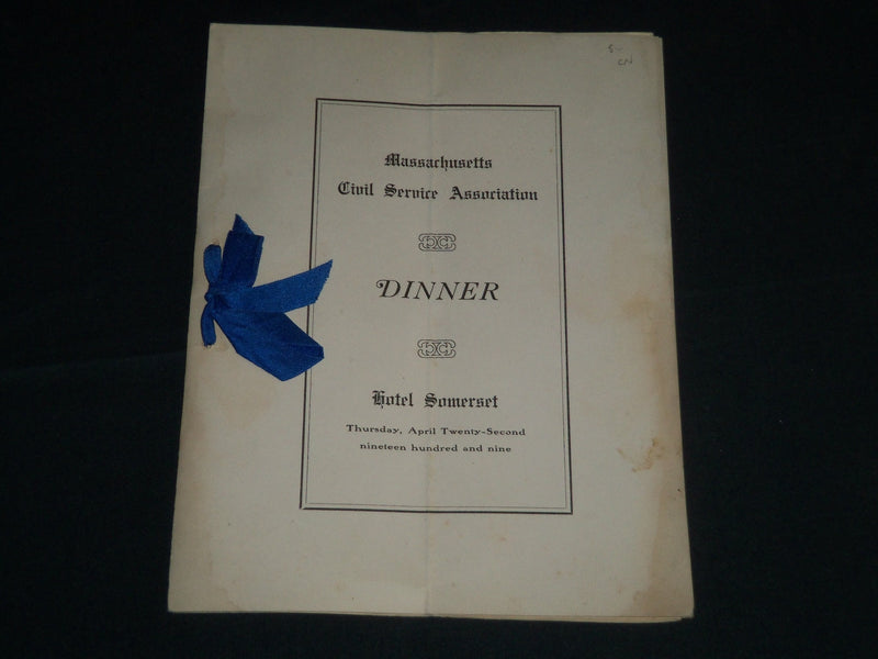 1909 APRIL 22 MASSACHUSETTS CIVIL SERVICE ASSOCIATION DINNER PROGRAM - J 4309