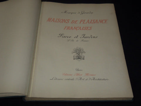 1920 MAISONS DE PLAISANCE FRANCAISES VOLUME BY MARQUIS GIRARDIN - PLATES - Z 273