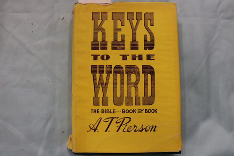 1950'S KEYS TO THE WORD HARDCOVER BOOK BY A. T. PIERSON - KD 9634