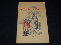 1952 YORKTOWN AND THE SIEGE OF 1781 BOOK BY CHARLES E. HATCH JR - J 7905