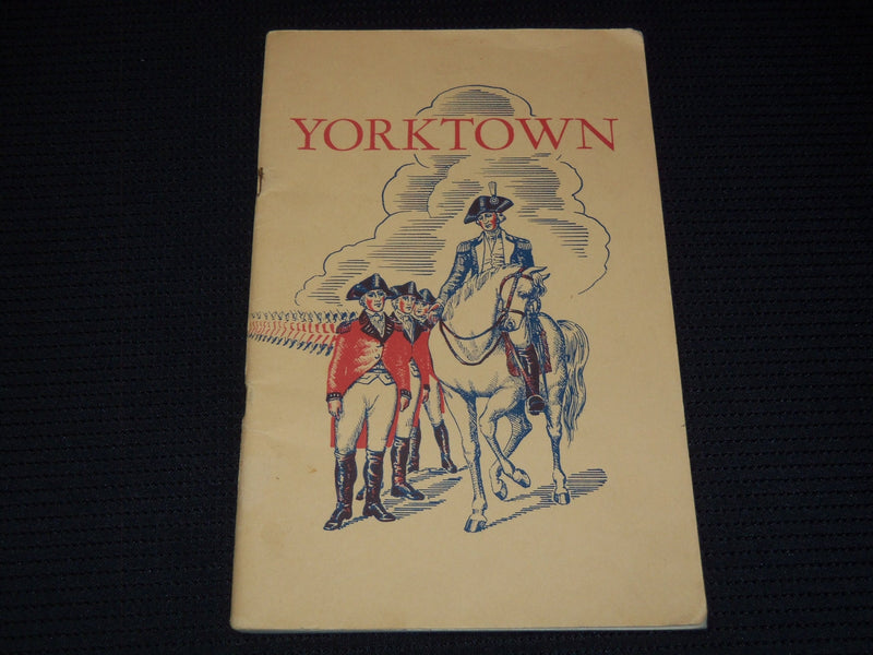 1952 YORKTOWN AND THE SIEGE OF 1781 BOOK BY CHARLES E. HATCH JR - J 7905