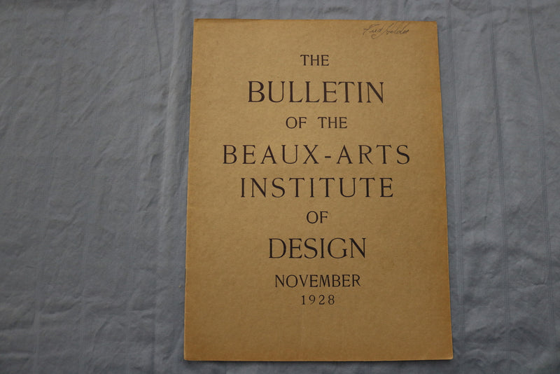 1928 NOV THE BULLETIN OF THE BEAUX-ARTS INSTITUTE OF DESIGN MAGAZINE - ST 5507X