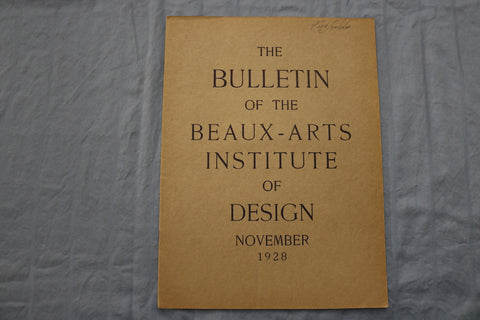 1928 NOV THE BULLETIN OF THE BEAUX-ARTS INSTITUTE OF DESIGN MAGAZINE - ST 5507X