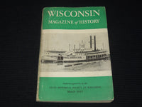 1945 MARCH WISCONSIN MAGAZINE & HISTORY QUARTERLY ISSUE - K 2648