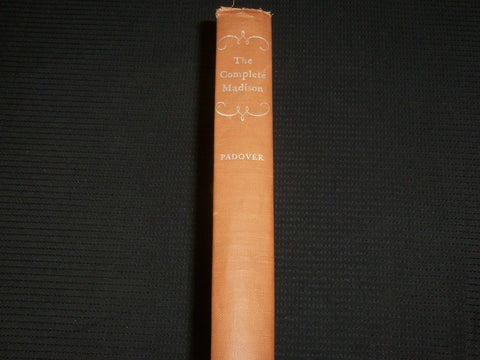 1953 THE COMPLETE MADISON HARDCOVER BOOK BY SAUL K. PADOVER - KD 7481