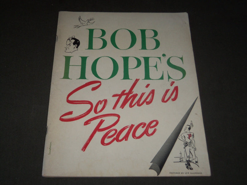 1946 SO THIS IS PIECE BY BOB HOPE BOOK BY BOB HOPE - NICE ILLUS. - CW 1200