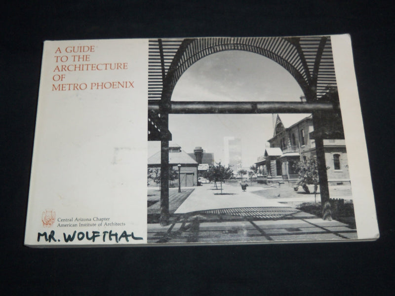 1983 A GUIDE TO THE ARCHITECTURE OF METRO PHOENIX BOOK - J 8746