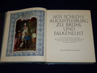 1961 AUS SCHLOSS AUGUSTUSBURG ZU BRUHL UND FALKENLUST GERMAN BOOK - KD 3433