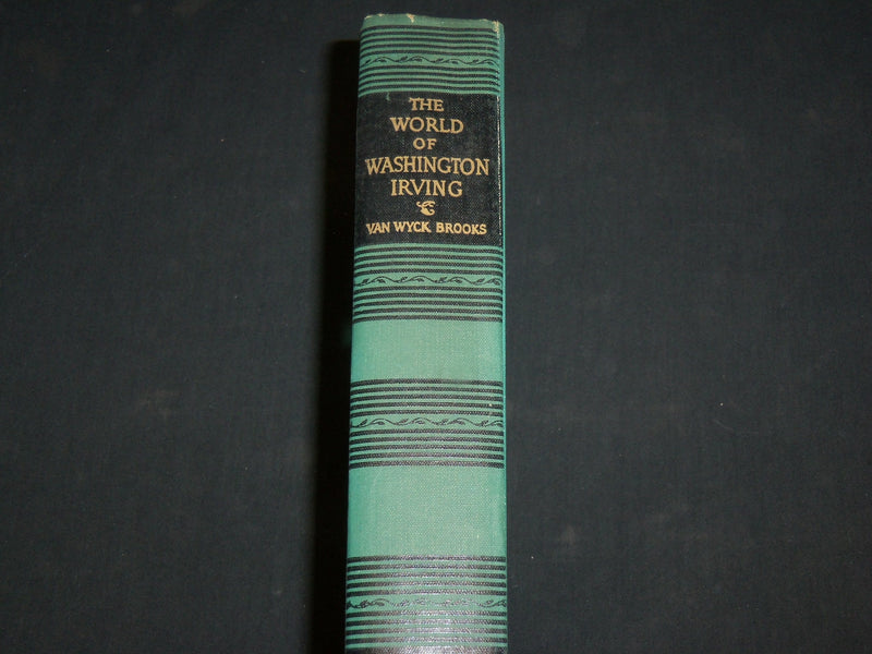 1944 THE WORLD OF WASHINGTON IRVING HARDCOVER BOOK BY BROOKS - KD 6582