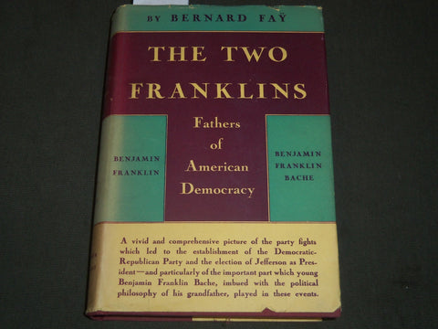 1933 THE TWO FRANKLINS BY BERNARD FAY - AMERICAN DEMOCRACY - KD 80P