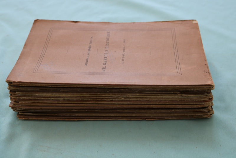 1846-1883 C.A. BARTOL SERMON & DISCOURSE BOOKLETS - BOSTON - LOT OF 26- O 3979