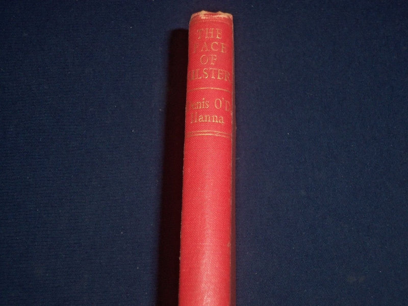 1952 THE FACE OF ULSTER HARDCOVER BOOK BY DENIS O'D HANNA - PHOTOS - KD 2483