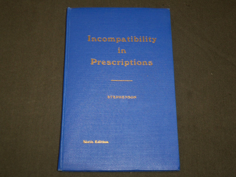 1953 INCOMPATIBILITY IN PRESCRIPTIONS BOOK BY STEPHENSON & BURNET - KD 6067