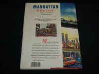 1995 MANHATTAN WITH LOVE HARDCOVER BOOK SIGNED BY DOROTHY RICE - R 703V