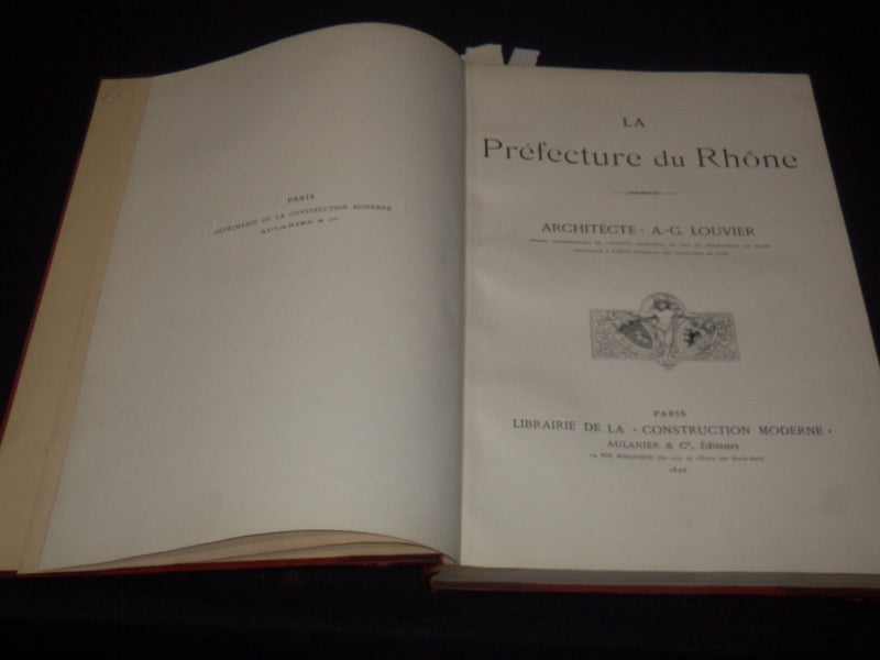 1896 LA PREFECTURE DU RHONE VOLUME - A. G. LOUVIER - GREAT PLATES - Z 254