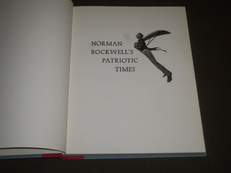 1985 NORMAN ROCKWELL'S PATRIOT TIMES BY GEORGE MENDOZA BOOK - I 1055