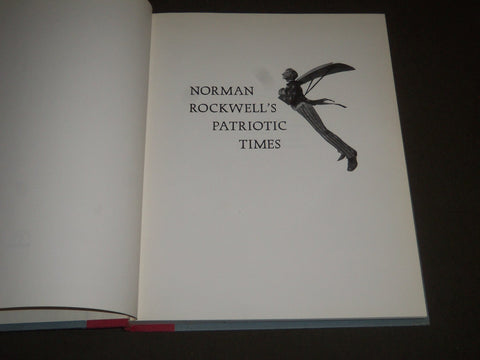 1985 NORMAN ROCKWELL'S PATRIOT TIMES BY GEORGE MENDOZA BOOK - I 1055