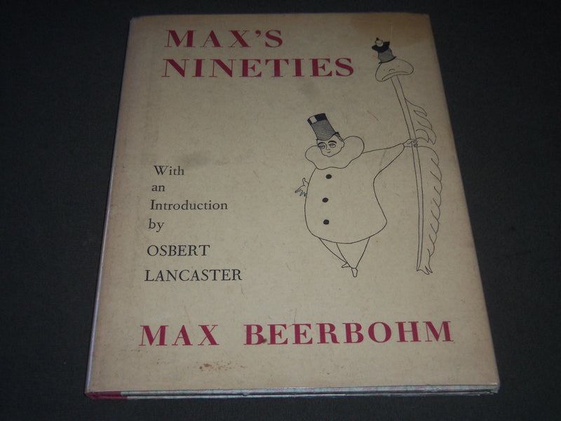 1958 MAX'S NINETIES BY MAX BEERBOHM HARDCOVER BOOK - NICE ILLUSTRATIONS- KD 3942