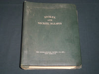 1941 NICKEL AND NICKEL ALLOYS GUIDE THE INTERNATOINAL NICKEL CO. - KD 5571