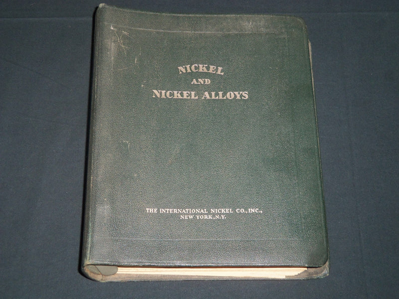1941 NICKEL AND NICKEL ALLOYS GUIDE THE INTERNATOINAL NICKEL CO. - KD 5571