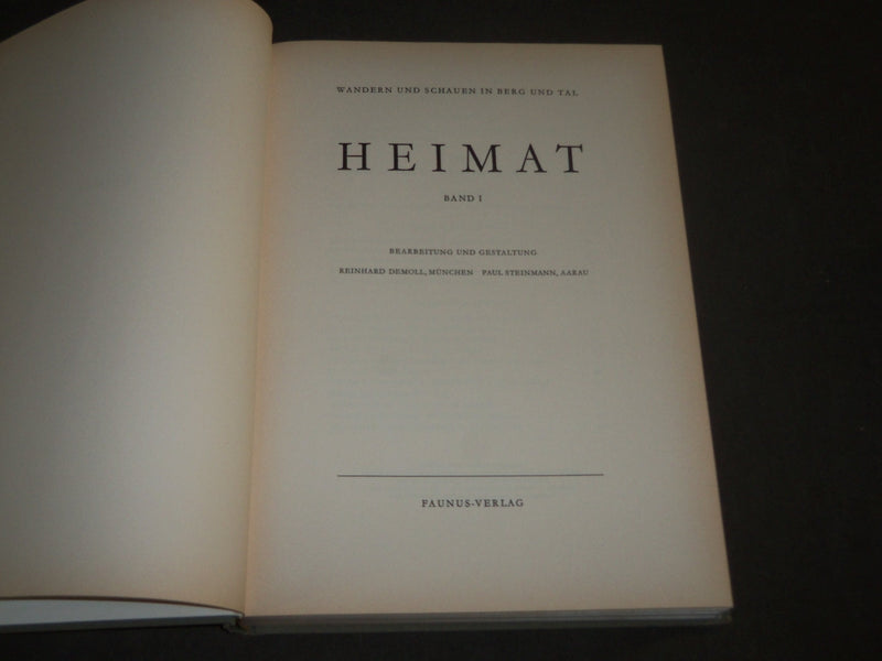 HEITMAT BAND I BOOK BY DEMOLL & STEINMANN - GERMAN - HIKING- KD 4937