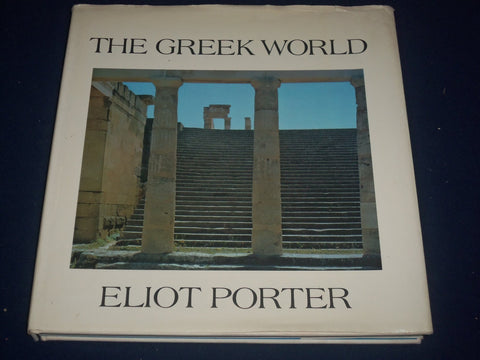 1989 THE GREEK WORLD HARDCOVER BOOK BY ELIOT PORTER - NICE PLATES - KD 1580