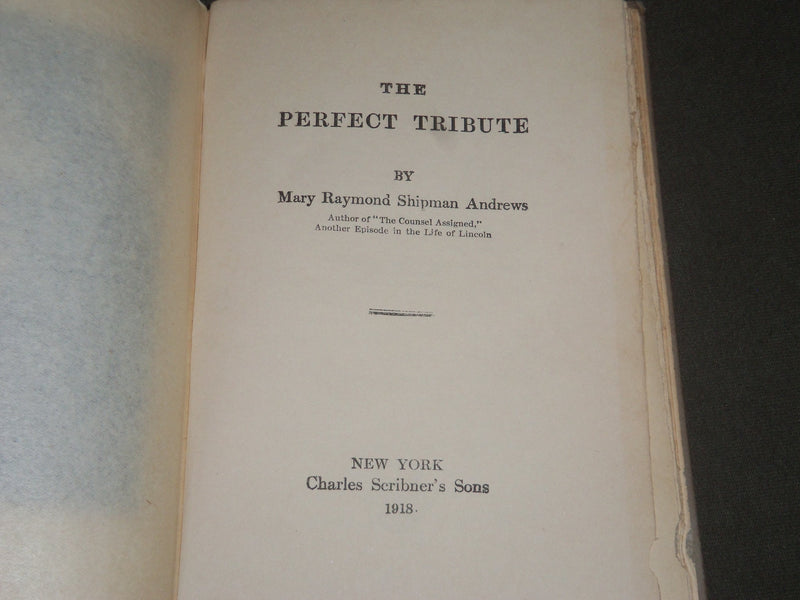 1918 THE PERFECT TRIBUNE LINCOLN BY MARY ANDREWS HARDCOVER BOOK - KD 4444