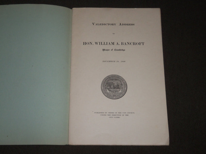 1896 DECEMBER 29 WILLIAM A. BANCROFT VALEDICTORY ADDRESS BOOK - J 3159