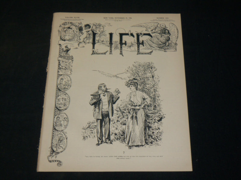 1906 NOVEMBER 29 LIFE MAGAZINE - NICE COVER & ILLUSTRATIONS - B 4590D