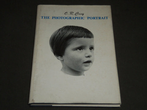 1968 THE PHOTOGRAPHIC PORTRAIT BY O. R. CROY HARDCOVER BOOK - KD 3783