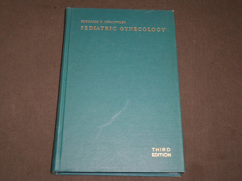 1953 PEDIATRIC GYNECOLOGY HARDCOVER BOOK BY GOODRICH C. SCHAUFFLER - KD 6114