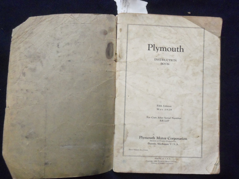 1929 MAY PLYMOUTH INSTRUCTION SOFTCOVER BOOK BY - K 191
